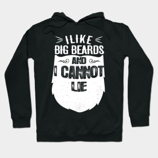 I like big beards and I can not lie Hoodie